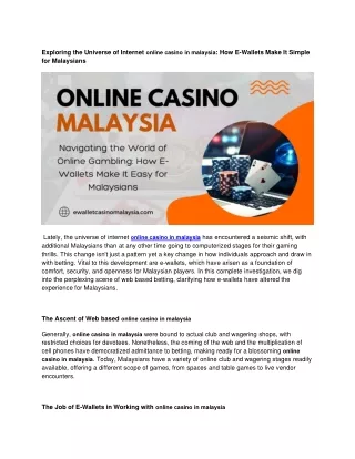 Title Exploring the Universe of Internet online casino in malaysia How E-Wallets Make It Simple for Malaysians