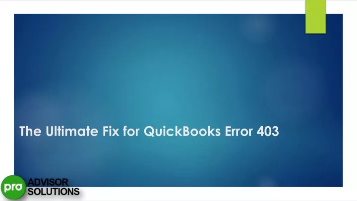 the ultimate fix for quickbooks error 403
