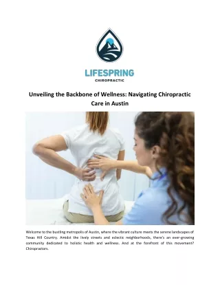 Unveiling the Backbone of Wellness: Navigating Chiropractic Care in Austin