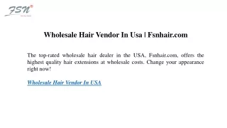 Wholesale Hair Vendor In Usa Fsnhair.com