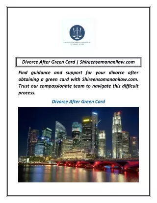 Divorce After Green Card | Shireensamananilaw.com