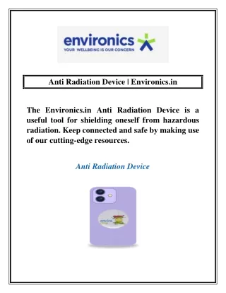 Anti Radiation Device | Environics.in