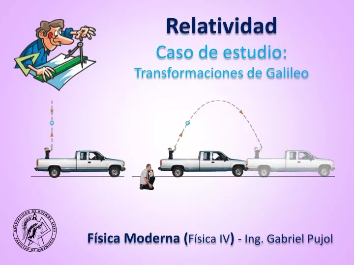 relatividad caso de estudio transformaciones de galileo