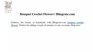 Bouquet Crochet Flowers Blingcute.com
