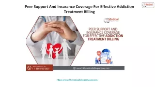 Peer Support And Insurance Coverage For Effective Addiction Treatment Billing