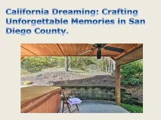 California Dreaming Crafting Unforgettable Memories in San Diego County