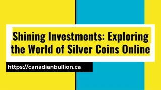 Shining Investments_ Exploring the World of Silver Coins Online