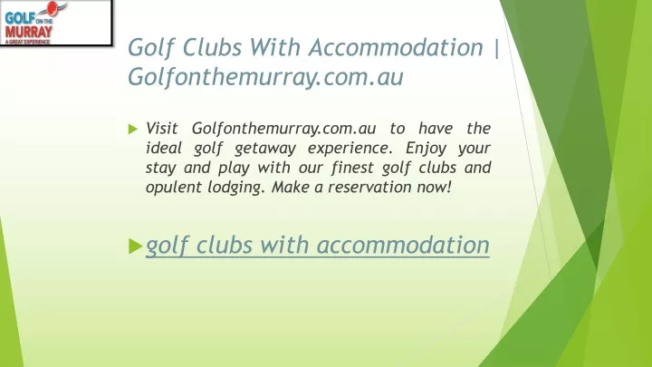 golf clubs with accommodation golfonthemurray com au