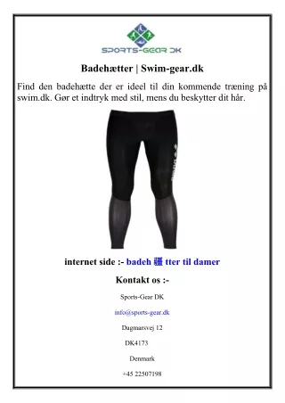 Badehætter  Swim-gear.dk