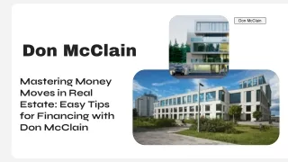 Mastering Money Moves in Real Estate Easy Tips for Financing with Don McClain