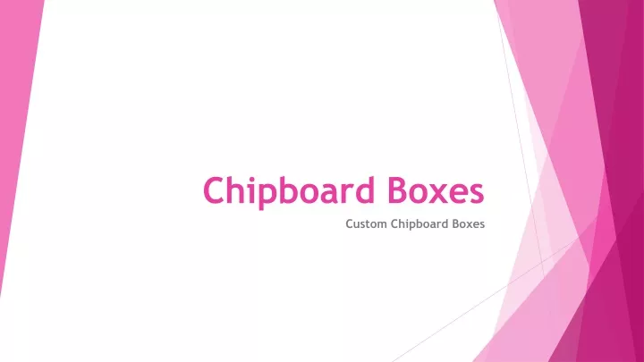 chipboard boxes