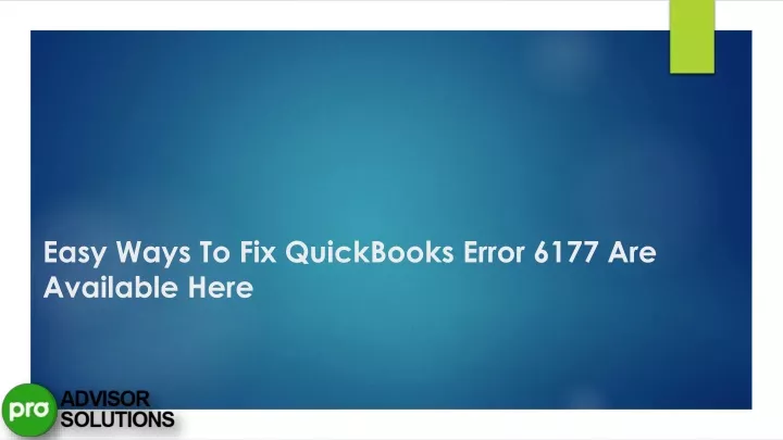 easy ways to fix quickbooks error 6177