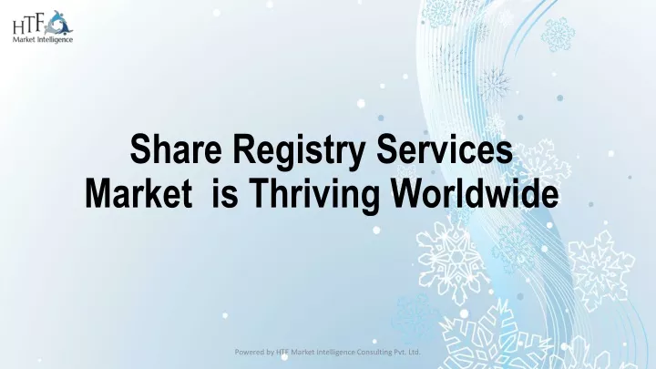 share registry services market is thriving