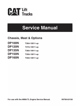 CATERPILLAR CAT DP135N FORKLIFT LIFT TRUCKS Service Repair Manual SN：T38A 10011 and up