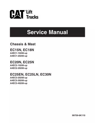 Caterpillar Cat EC15N Forklift Lift Trucks Service Repair Manual SN：A4EC1-10200 and up