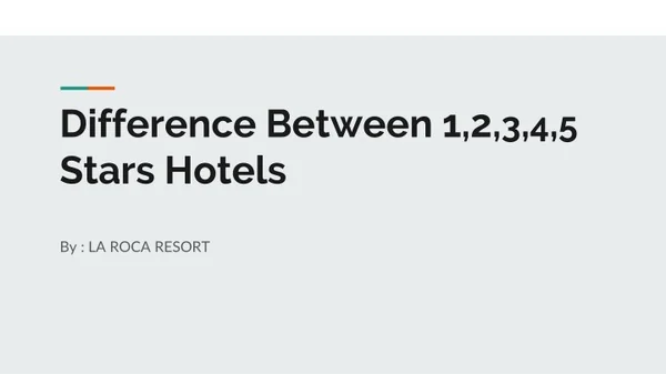 difference between 1 2 3 4 5 stars hotels