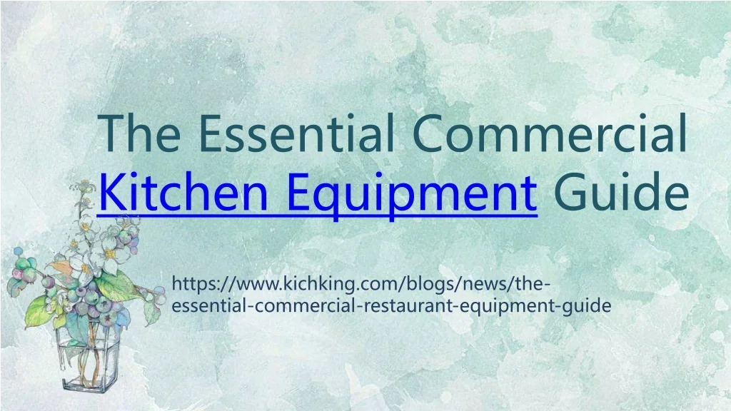 PPT - The Essential Commercial Kitchen Equipment Guide PowerPoint ...