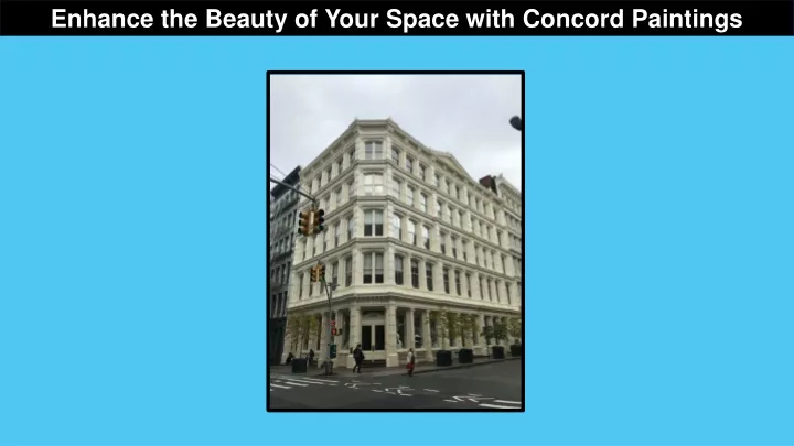 enhance the beauty of your space with concord