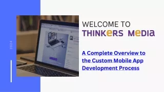 Complete Overview to the Custom Mobile App Development Process