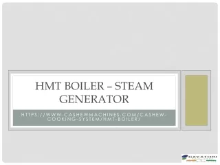 Cashew HMT Boiler with Cooker, Cashew Nut HMT Steaming Machine from GI Technolog