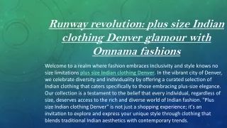 Runway revolution plus size Indian clothing Denver glamour with Omnama fashions
