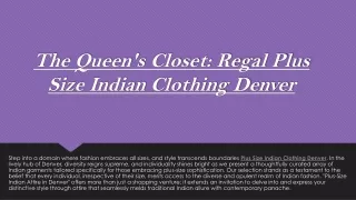 The Queen's Closet Regal Plus Size Indian Clothing Denver