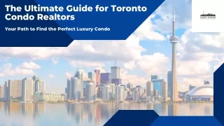 The Ultimate Guide to Toronto Condo Realtors