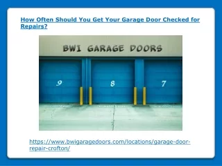 How Often Should You Get Your Garage Door Checked for Repairs