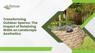 Transforming Outdoor Spaces The Impact of Retaining Walls on Landscape Aesthetics