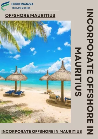 How to Incorporate Offshore in Mauritius: A Comprehensive Guide