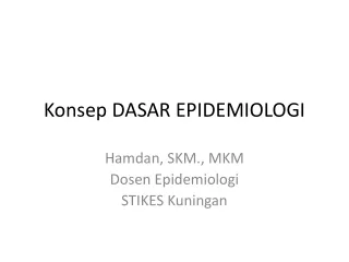 KONSEP DASAR EPIDEMIOLOGI