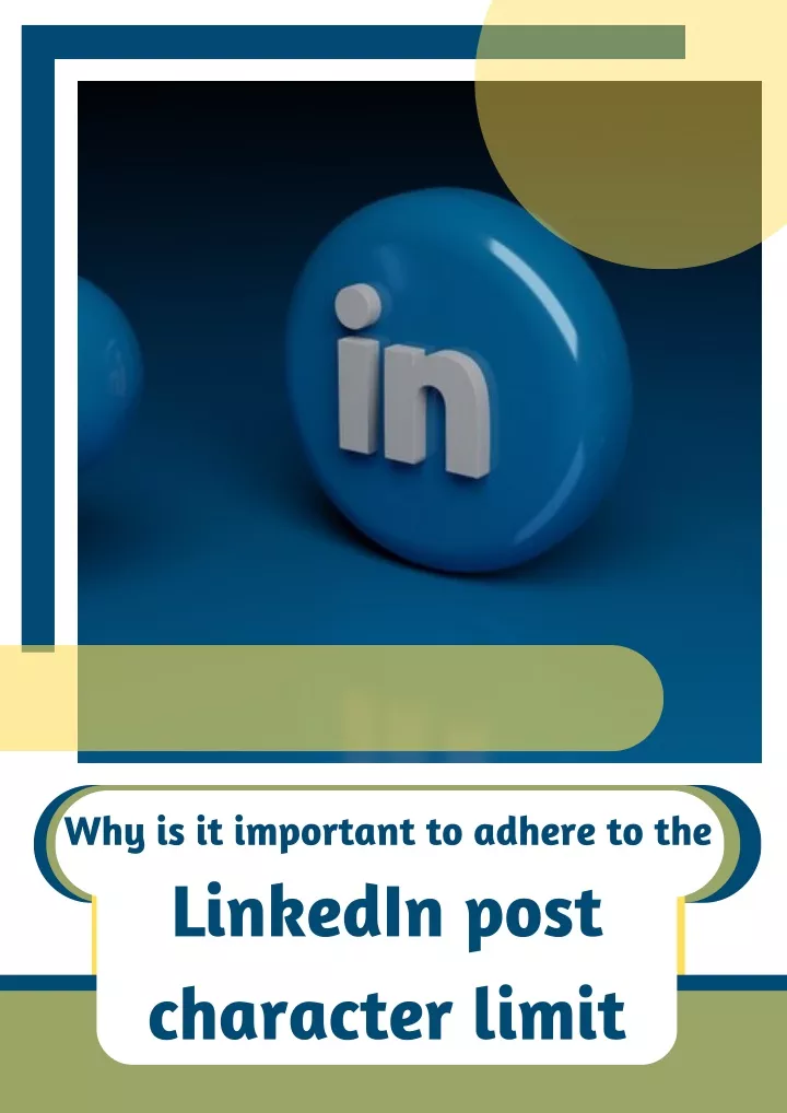 PPT Why Is It Important To Adhere To The LinkedIn Post Character