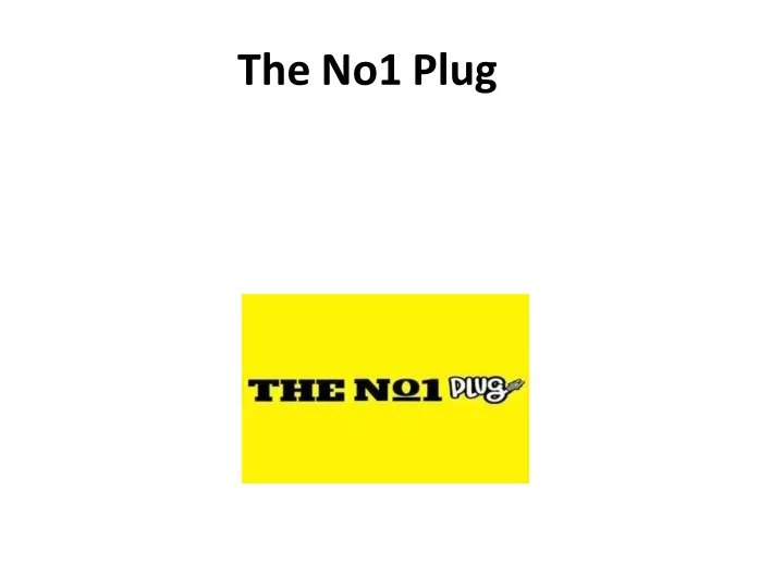 the no1 plug