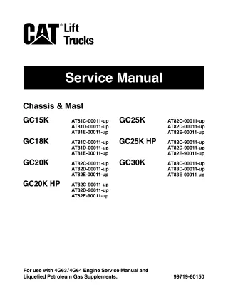 Caterpillar Cat GC20K HP Forklift Lift Trucks Service Repair Manual SN：AT82C-90011 and up