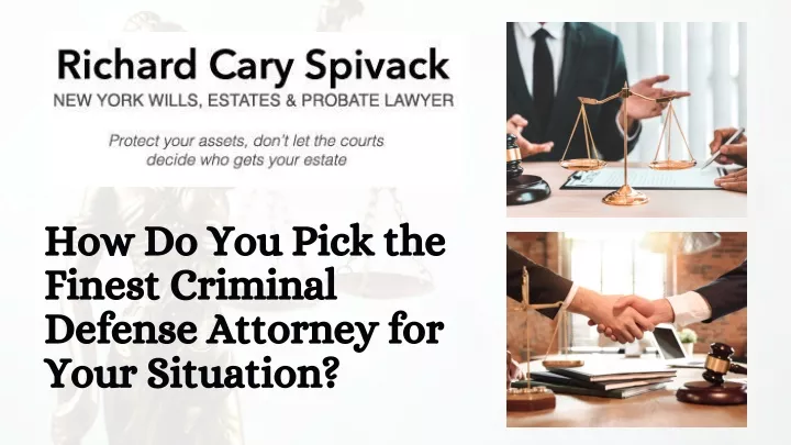 how do you pick the finest criminal defense