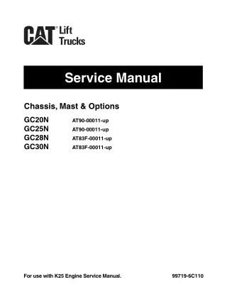 Caterpillar Cat GC20N Forklift Lift Trucks Service Repair Manual SN AT90-00011 and up
