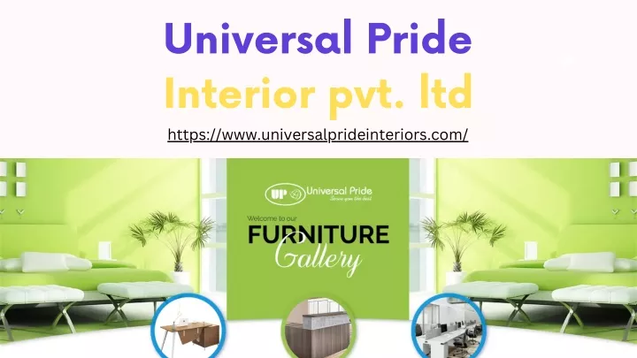 universal pride interior pvt ltd https