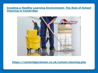 Creating a Healthy Learning Environment - The Role of School Cleaning in Cambridge