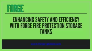 Expert Solutions: FORGE Fire Protection Storage Tanks