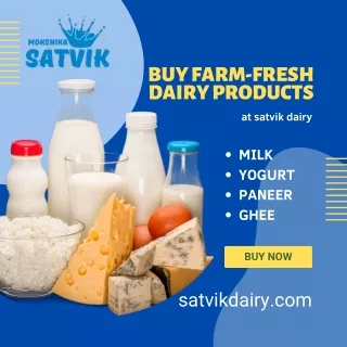 Buy Online Fresh Dairy Products at Satvik Dairy