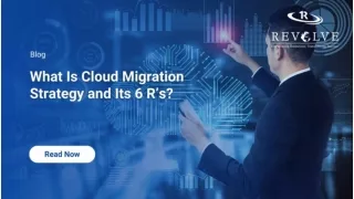 What Is Cloud Migration Strategy and Its 6 R’s_