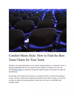 Comfort Meets Style_ How to Find the Best Team Chairs for Your Team