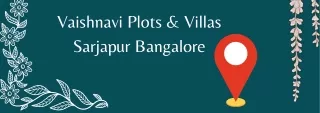Vaishnavi Plots & Villas Sarjapur Bangalore E Brochure Pdf