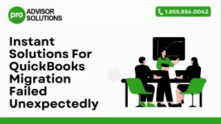 How To Fix QuickBooks Migration Failed Unexpectedly Issue