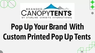 Pop Up Your Brand With Custom Printed Pop Up Tents