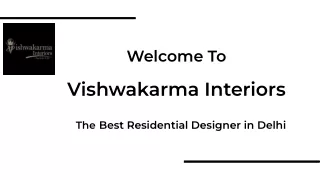 Perfect Residential Interior Designer In Delhi | Vishwakarma Interiors