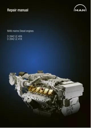 MAN Marine Diesel Engine D 2842 LE 409 Service Repair Manual
