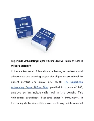 SuperEndo Articulating Paper 100um Blue: A Precision Tool in Modern Dentistry