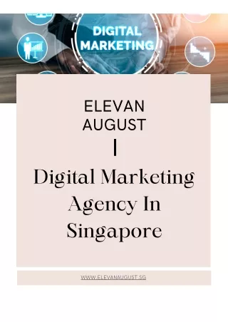 Digital Marketing Agency in Singapore - Elevan August Media