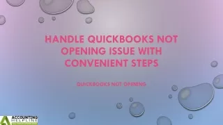 Best ever way to resolve QuickBooks Not Opening glitch